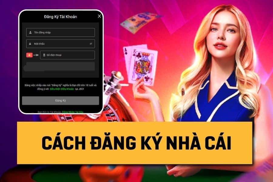 cách đăng ký nhà cái
